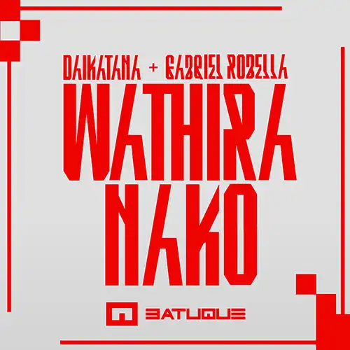 Album Cover: Gabriel Robella & Daikatana - Wathira Nako